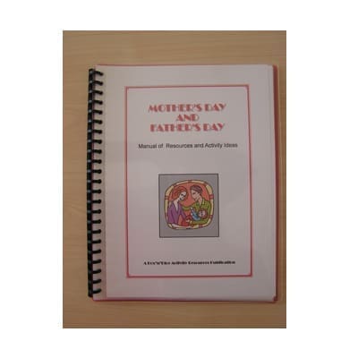 Mother's Day and Father's Day Manual of Resources and Activity Ideas