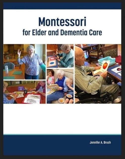 Reference book Montessori for Elder and Dementia Care